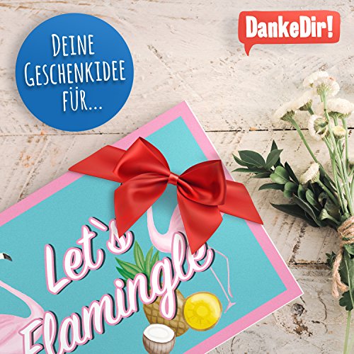 DankeDir!. Let 's Flamingle – Flamingo plástico Cartel con Texto en alemán, Pared Decorar/Party/Decoración Casa – Bonito Regalo Idea Regalo de cumpleaños – Regalo Mejor Amiga