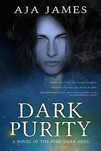 Dark Purity: A Novel of the Pure/ Dark Ones (English Edition)