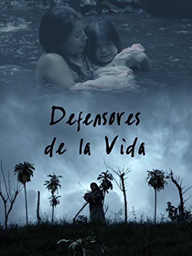 Defensores de la vida [subtitulado]