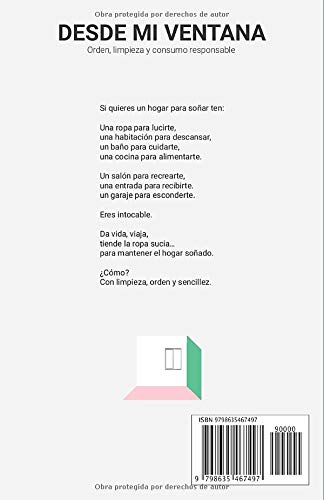 DESDE MI VENTANA: Orden, limpieza y consumo responsable.