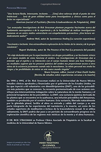 Dmt: La Molécula del Espíritu: Las Revolucionarias Investigaciones de Un Médico Sobre La Biología de Las Experiencias Místicas Y Cercanas a la Muerte