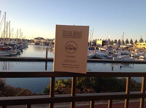 Driving Wanker - Observations in Your Wanker Chariot: Flying Horses, Sending Caravans to France and Creating a New Religion