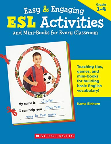 EASY & ENGAGING ESL ACTIVITIES: Teaching Tips, Games, and Mini-Books for Building Basic English Vocabulary!