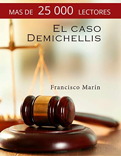 El caso Demichellis: El nuevo clásico del suspense español que está triunfando en Europa.