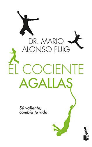 El cociente agallas: Sé valiente, cambia tu vida: 1 (Prácticos)