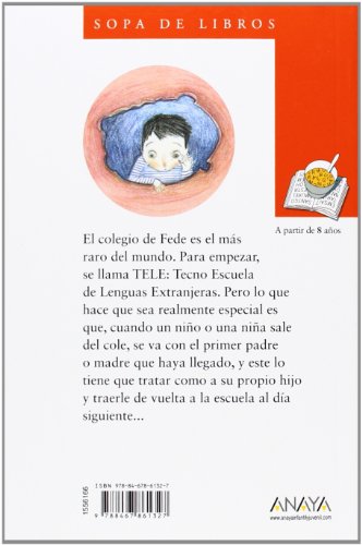 El colegio más raro del mundo (LITERATURA INFANTIL (6-11 años) - Sopa de Libros)