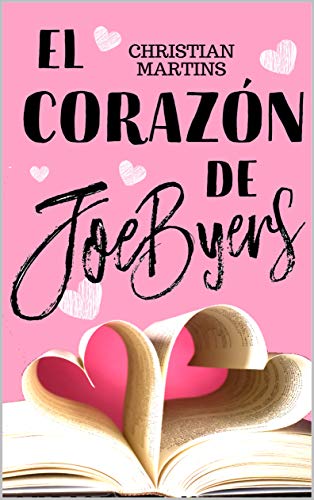 El corazón de Joe Byers: (bilogía, 2)