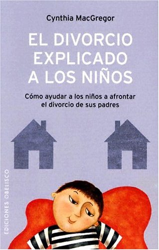 El divorcio explicado a los niños (NUEVA CONSCIENCIA)