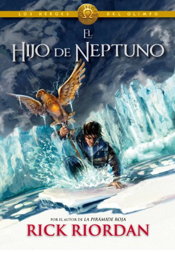 El hijo de Neptuno (Los héroes del Olimpo 2)