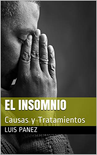EL INSOMNIO : Causas y Tratamientos