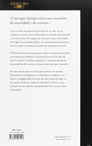 El libro de Aurora: Textos, conversaciones y notas de Aurora Bernárdez (Hispánica)