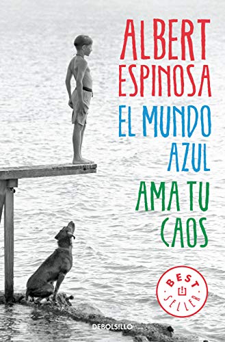 El mundo azul. Ama tu caos (Best Seller)