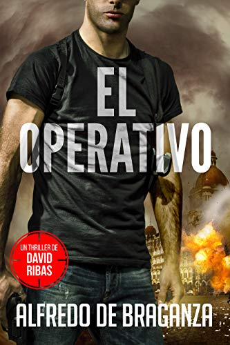 EL OPERATIVO: un thriller de David Ribas (Thrillers en español nº 1)
