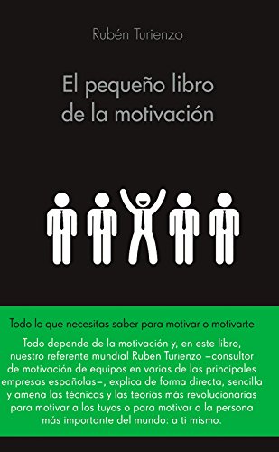 El pequeño libro de la motivación (COLECCION ALIENTA)