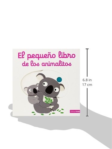 El pequeño libro de los animalitos (Libros con solapas y lengüetas)