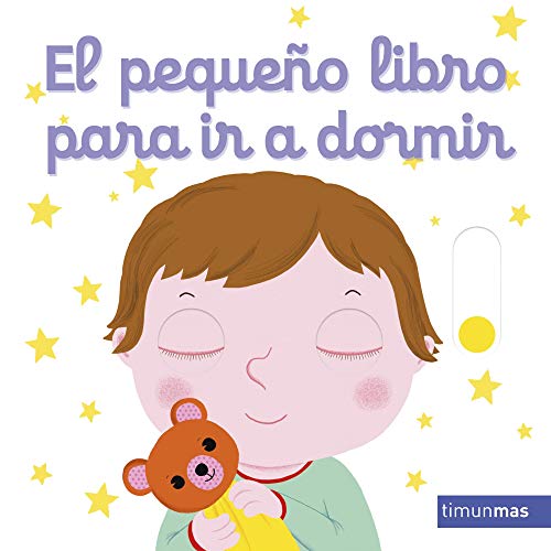 El pequeño libro para ir a dormir (Libros con solapas y lengüetas)