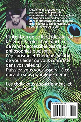 ÉPICURISME VERSUS HÉDONISTE: Dernière participante à cette collection "Paroles d'un mort": Delphine Manac'h