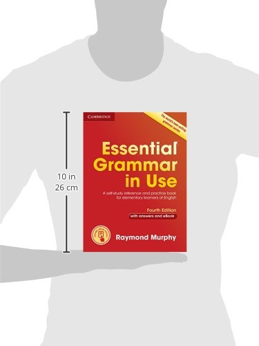 Essential Grammar in Use. Fourth edition. Book with answers and Interactive eBook (Grammar in Use Camb07)