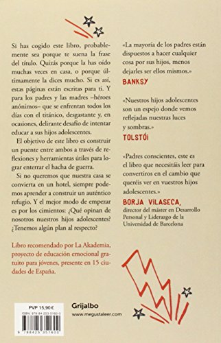 ¡Esta casa no es un hotel!: Manual de educación emocional para padres de adolescentes (Divulgación)