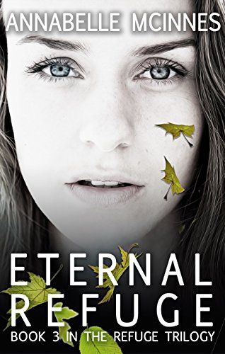 Eternal Refuge (The Refuge Trilogy, #3) (English Edition)