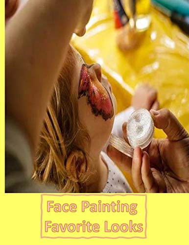 Face Painting Favorite Looks: Blank Make- Up Charts for Face Painter -  Great Gift for Moms