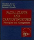 Facial Clefts and Craniosynostosis: Principles and Management