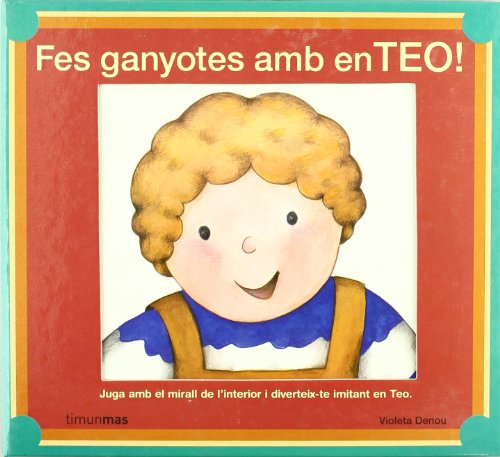 Fes ganyotes amb en Teo! (VOLUMS ESPECIALS D'EN TEO)