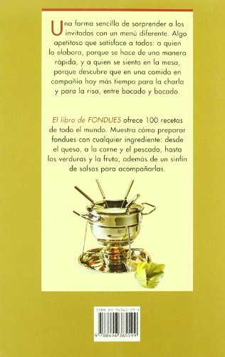 Fondues. 100 Ideas Para Descubrir La "Cocina En Grupo" (Cocina (drac))