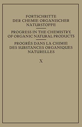 Fortschritte der Chemie Organischer Naturstoffe / Progress in the Chemistry of Organic Natural Products / Progres dans La Chimie des Substances Organiques Naturelles