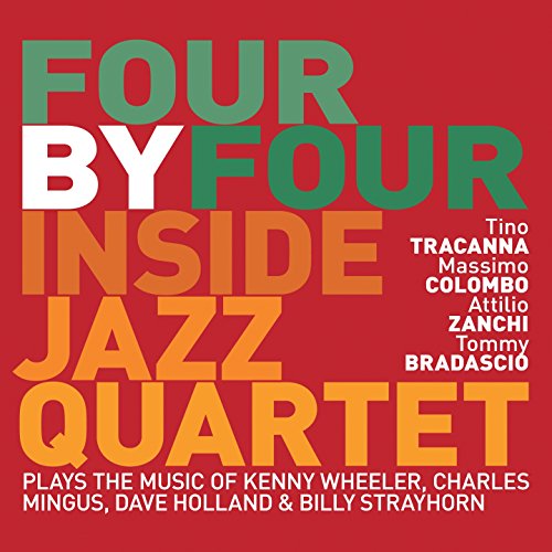 Four by Four (feat. Tino Tracanna, Massimo Colombo, Attilio Zanchi, Tommy Bradascio)