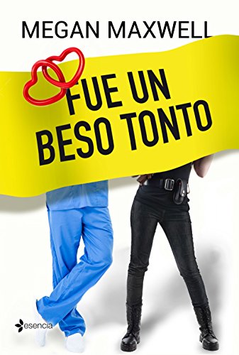 Fue un beso tonto (Novela independiente nº 1)