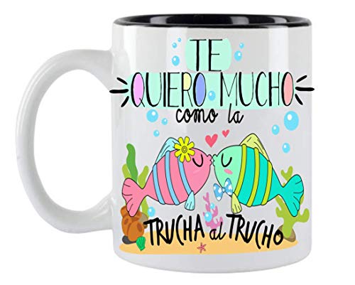 FUNNY CUP Taza Te Quiero Mucho como la Trucha al Trucho. Taza de Regalo de Amor. Día de San valentín. Enamorados (Negro)