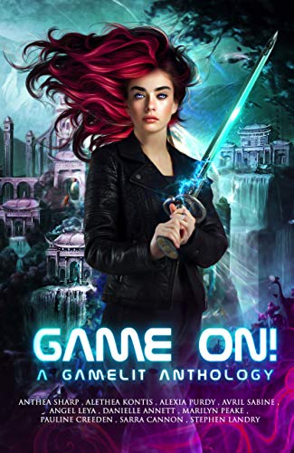 Game On! A GameLit Anthology (English Edition)