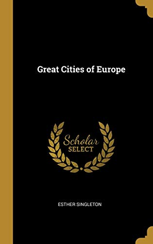 Great Cities of Europe