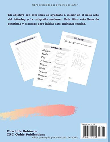 Guía de Caligrafía Moderna y Lettering Creativo a mano para principiantes: Aprende lettering y caligrafía. Cuaderno con Ejercicios para principiantes, con tips y páginas de práctica