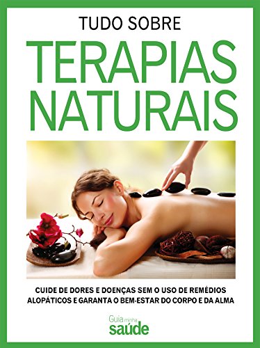 Guia Minha Saude -Terapia Alternativa (Portuguese Edition)