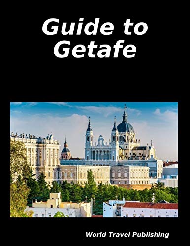 Guide to Getafe (English Edition)