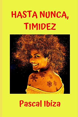 Hasta nunca, timidez