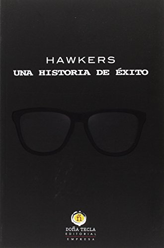 Hawkers. Una historia de éxito (EMPRESA)
