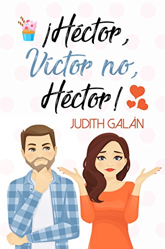 ¡Héctor, Víctor no, Héctor!