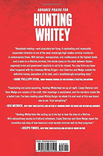 Hunting Whitey: The Inside Story of the Capture & Killing of America's Most Wanted Crime Boss