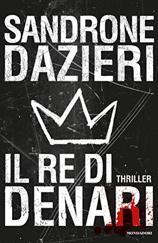 Il re di denari (Le indagini di Colomba e Dante Vol. 3) (Italian Edition)