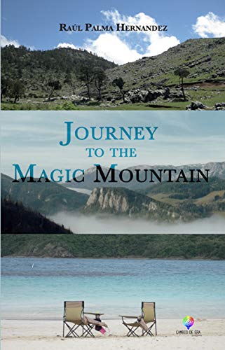 Journey to the Magic Mountain (English Edition)