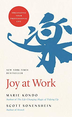 Joy at Work: Organizing Your Professional Life (English Edition)
