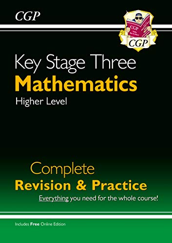 KS3 Maths Complete Revision & Practice - Higher (with Online Edition): Complete Revision and Practice