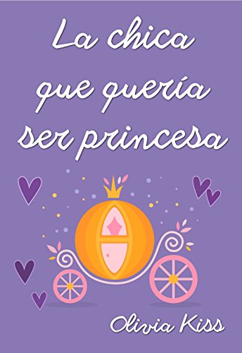 La chica que quería ser princesa (Chicas Magazine nº 5)