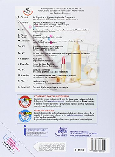 La Chimica, la cosmetologia e la cosmetica con elementi di fisica. Per gli Ist. tecnici e professionali. Con e-book. Con espansione online