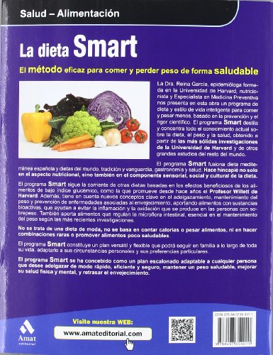 La dieta smart: El método eficaz para comer y perder peso de forma saludable