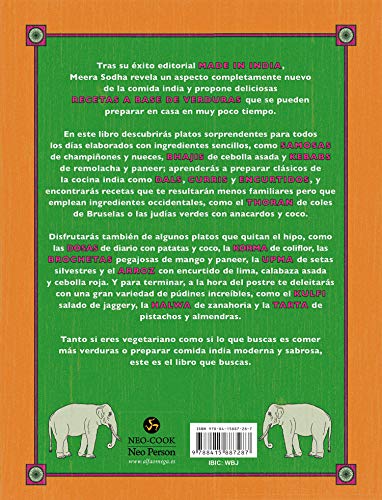La india vegetariana. Cocina india vegetariana sencilla, rapida y fresca para todos los dias: Cocina india vegetariana sencilla, rápida y fresca para todos los días (Neo-Cook)