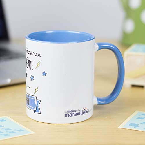 La Mente es Maravillosa - Taza con frase y dibujo divertido (Ni spiderman, ni superman el mejor héroe es mi papá) Regalo original para PAPÁ